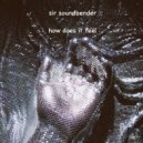Sir Soundbender - How Does It Feel (Miggedy\'s Full Dizko Slap)