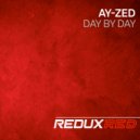 Ay-Zed - Day By Day (Original Mix)