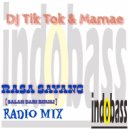 DJ Tik Tok & Mamae - Rasa Sayang [ Salam Dari Binjai ] (Radio Mix)
